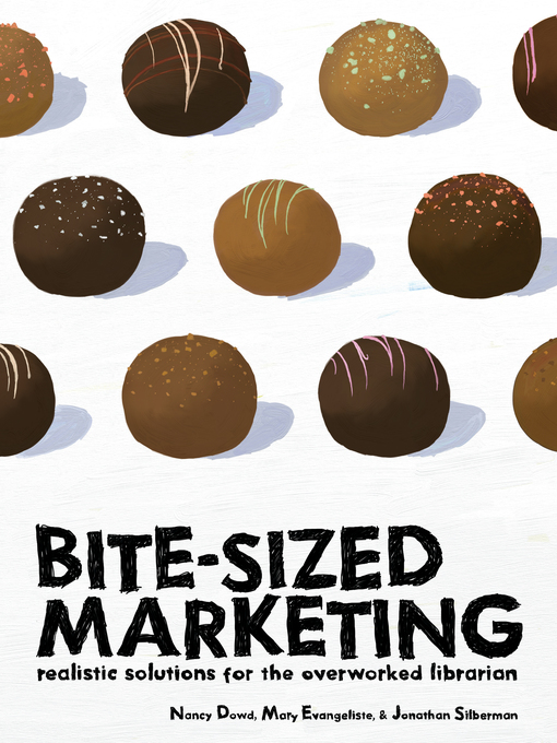 Title details for Bite-Sized Marketing by Nancy Dowd - Available